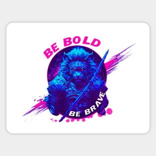 Synthwave Samurai lion - Be bold Be brave #3 Magnet